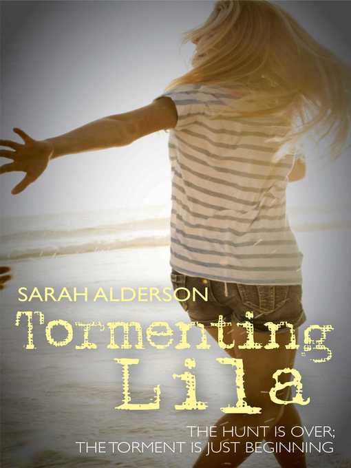Title details for Tormenting Lila by Sarah Alderson - Available